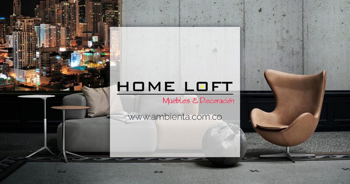 ▷ Muebles con Diseño Exclusivo para Hogar - HOME LOFT